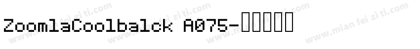 ZoomlaCoolbalck A075字体转换